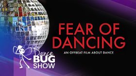 The DanceBUG Show Archives Fear of Dancing? It's actually real!